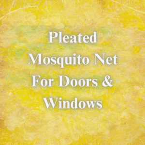 Pleated Mosquito Net For Doors & Windows